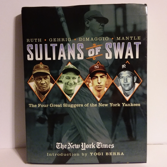 Sultans of Swat: The Four Greatest Sluggers of the New York Yankees - Picture 2 of 11